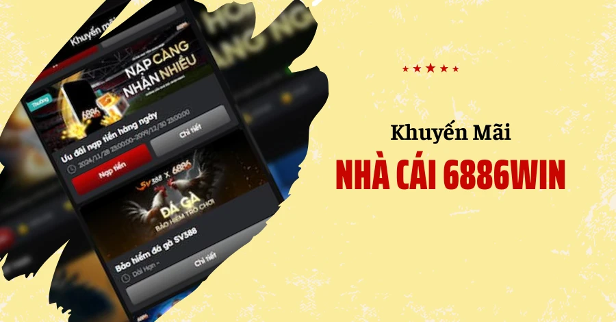 khuyến mãi 6886win
